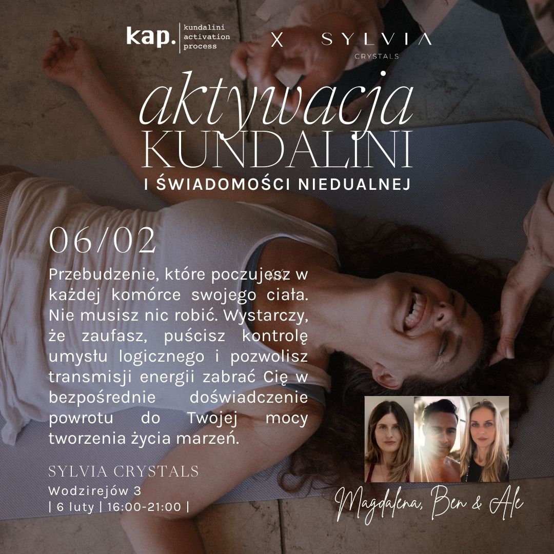 KUNDALINI ACTIVATION AND NON-DUAL CONSCIOUSNESS WORKSHOP (KAP)